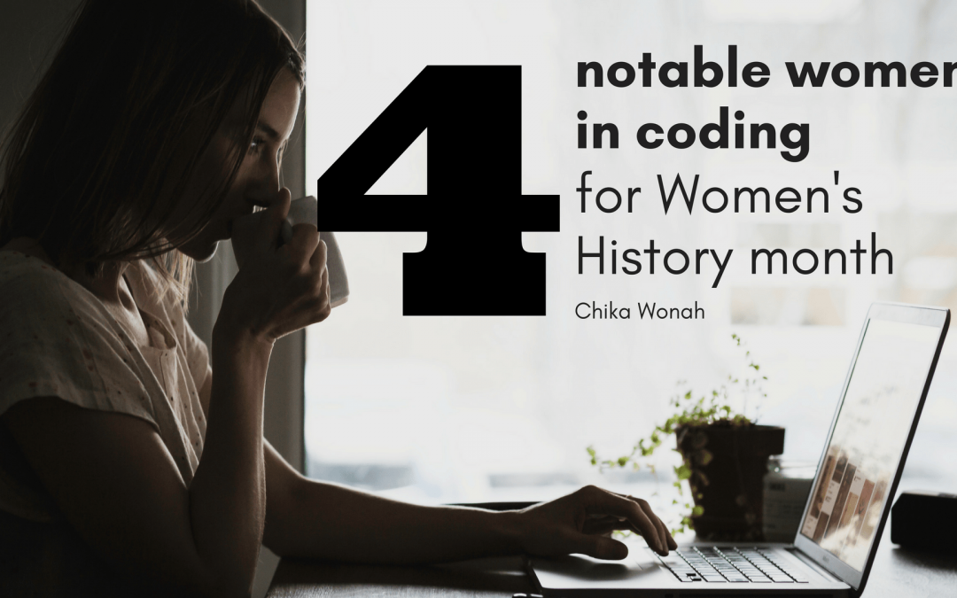 4 Notable Women in Coding for Women’s History Month