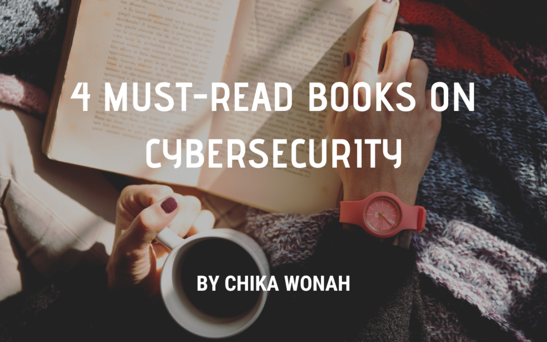 4 Must-Read Books On Cybersecurity
