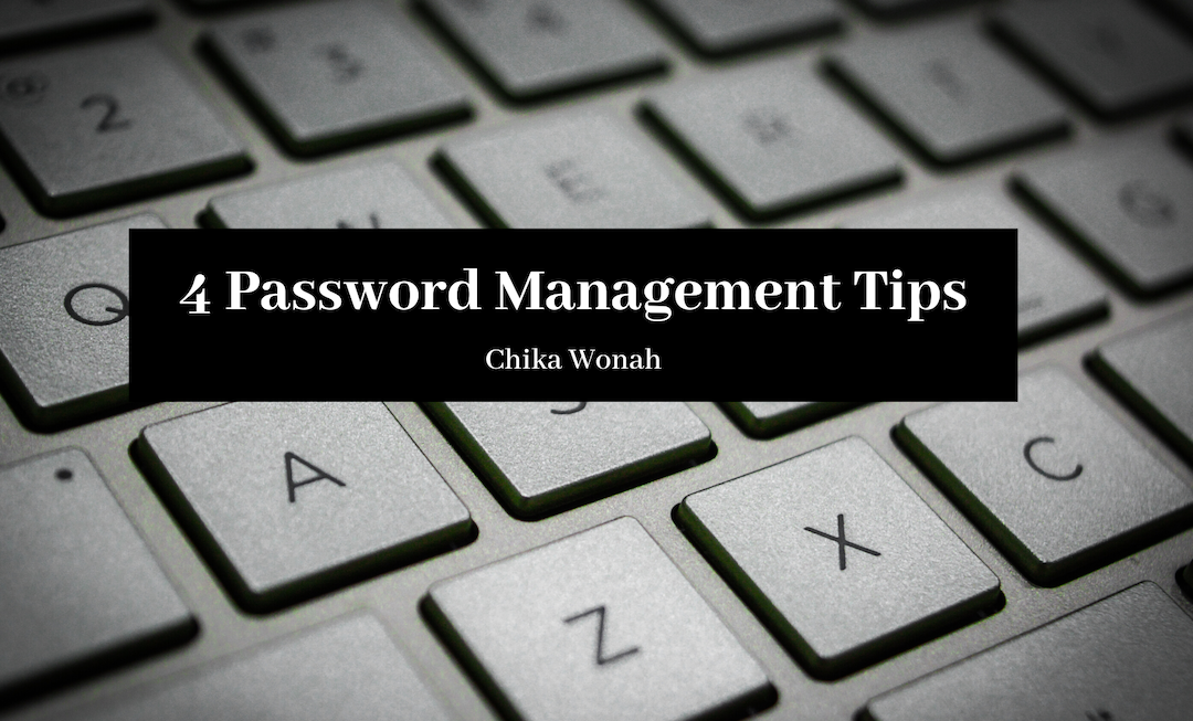 4 Password Management Tips