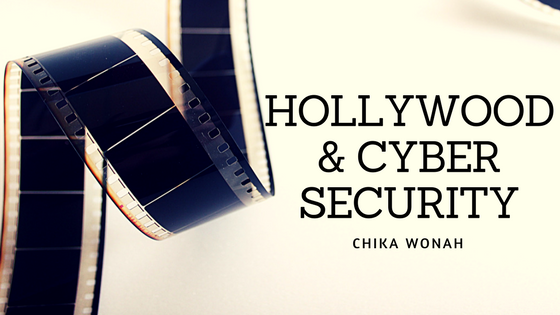 Chika Wonah Hollywood and Cyber Security