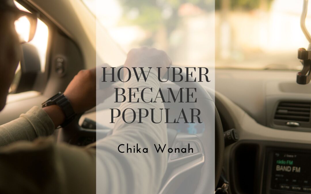 How Uber Became Popular