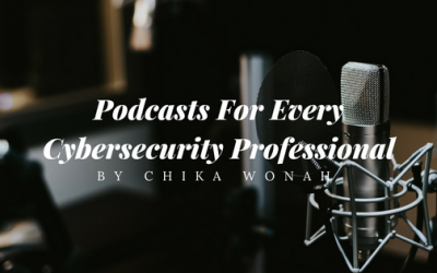 Podcasts For Every Cybersecurity Professional