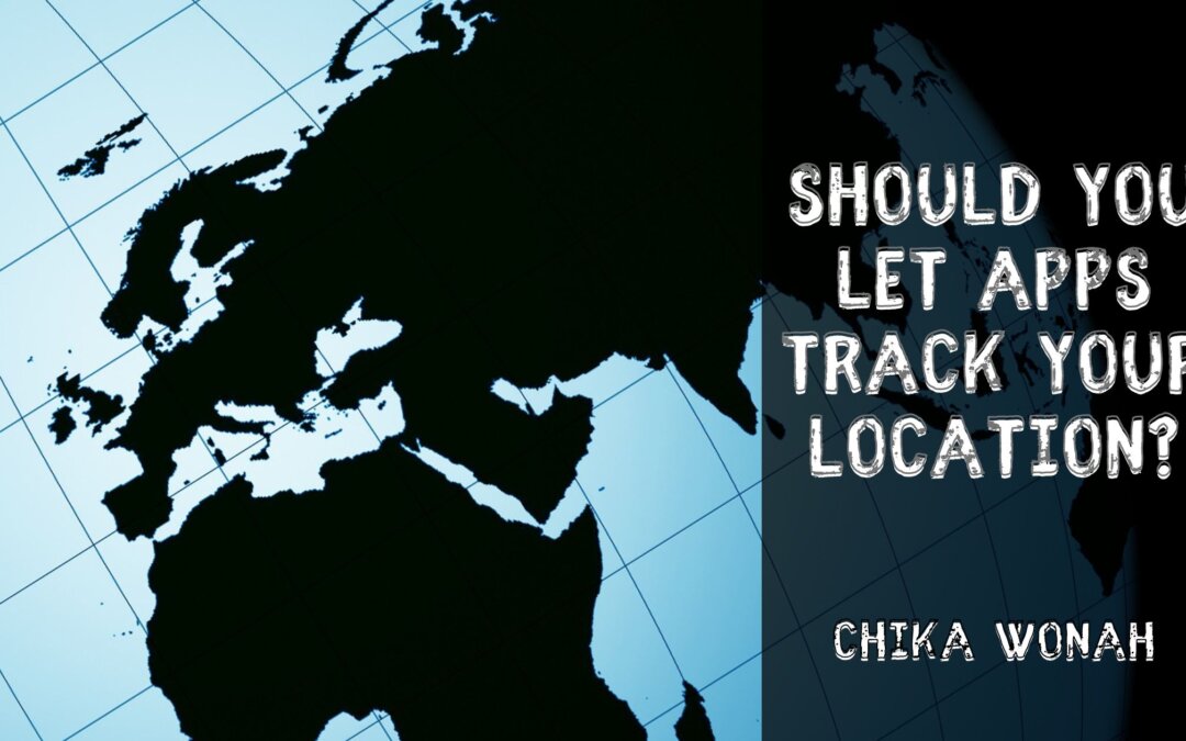 Should You Let Apps Track Your Location?