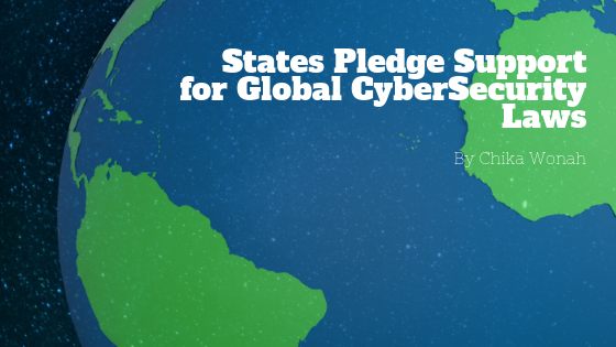 States Pledge Support for Global CyberSecurity Laws