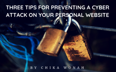 Three Tips for Preventing a Cyber Attack on Your Personal Website