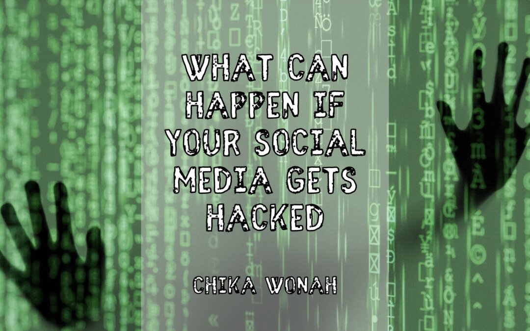 What Can Happen If Your Social Media Gets Hacked?